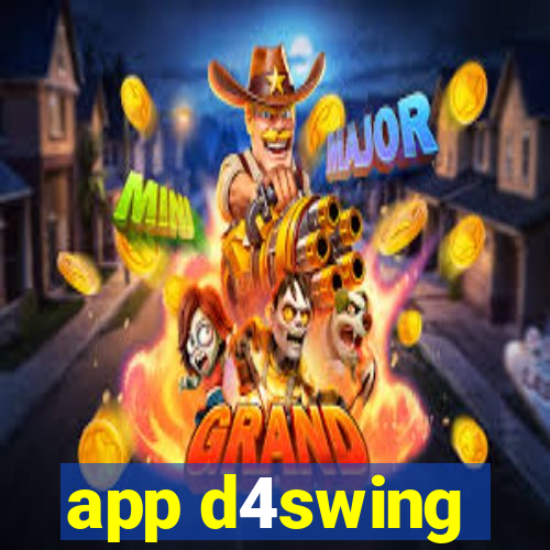 app d4swing